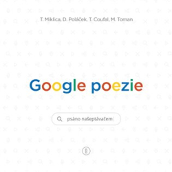 Coufal, Tomáš - Google poezie
