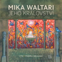 Waltari, Mika - Jeho království