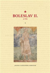 Sobiesiak, Joanna Aleksandra - Boleslav II.