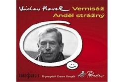 Havel Václav - CD - Vernisáž, Anděl strážný