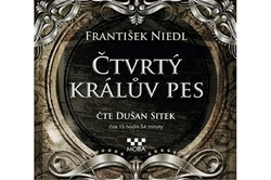 Niedl František - CD - Čtvrtý králův pes (Čte Dušan Sitek)