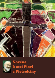 Altrichter, Michal - Novéna k otci Piovi z Pietrelciny