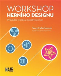 Fullertonová, Tracy - Workshop herního designu