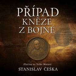 Češka, Stanislav - Případ kněze z Bojné