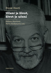 Hartl, Pavel - Učení je život, život je učení