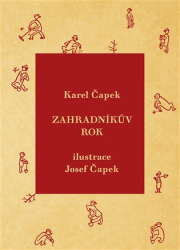 Čapek, Karel - Zahradníkův rok