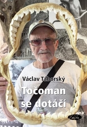 Táborský, Václav - Točoman se dotáčí