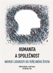 Bubák, Oldřich - Humanita a společnost