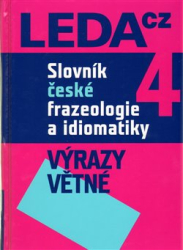 Čermák, František - Slovník české frazeologie a idiomatiky 4