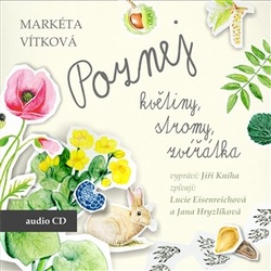 Vítková, Markéta - Poznej květiny, stromy, zvířátka