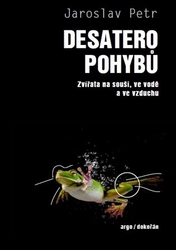 Petr, Jaroslav - Desatero pohybů