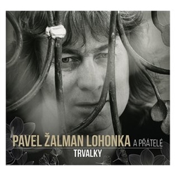 Lohonka, Pavel Žalman - Trvalky