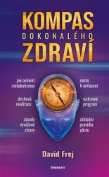 Frej, David - Kompas dokonalého zdraví