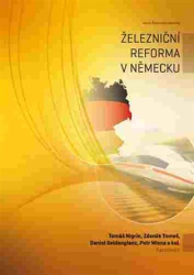 Dujka, Jiří - Železniční reforma v Německu