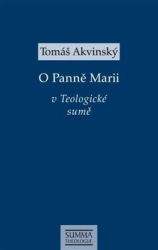 Akvinský, Tomáš - O Panně Marii v Teologické sumě