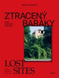 Vejvančický, Šimon - Ztracený baráky / Lost sites