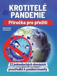 Hausová, Cari - Krotitelé pandemie - Příručka pro přežití