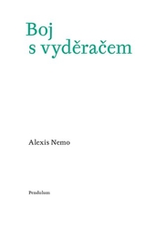 Nemo, Alexis - Boj s vyděračem