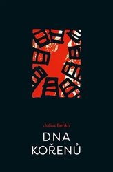 Benko, Julius - Dna kořenů