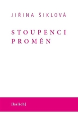 Šiklová, Jiřina - Stoupenci proměn