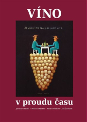 Malina, Jaroslav - Víno v proudu času