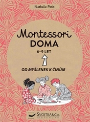 Petit, Nathalie - Montessori doma 6 - 9 let