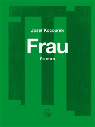 Kocourek, Josef - Frau - Žena