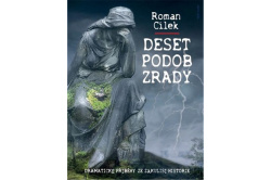 Cílek Roman - Deset podob zrady