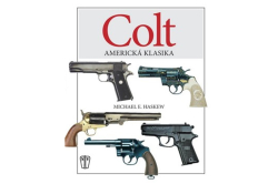 Haskew Michael E. - COLT: Americká klasika