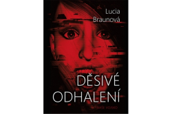 Braunová Lucia - Děsivé odhalení
