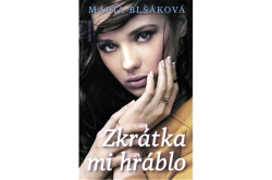 Blšáková Mária - Zkrátka mi hráblo