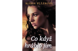 Blšáková Mária - Co když hráblo jim