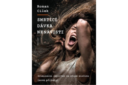 Cílek Roman - Smrtící dávka nenávisti