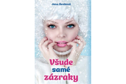 Benková Jana - Všude samé zázraky