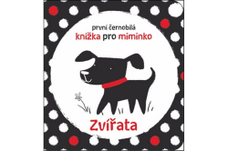 Baggott Stella - Zvířata - První černobílá knížka pro miminko