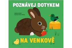 Babin Stéphanie - Poznávej dotykem Na venkově