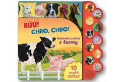 Búú! Kva-kva! Chro-chro! Poslechněte si zvířata z farmy!