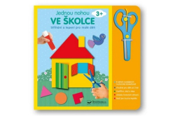 Jednou nohou ve školce - Stříhání a lepení pro malé děti 3+