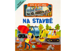 Dítě se učí hrou Na stavbě