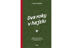 Větříšek Lubomír - Dva roky v hajzlu