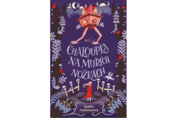 Andersonová Sophie - Chaloupka na muřích nožkách