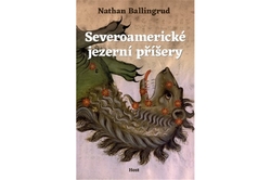 Ballingrud Nathan - Severoamerické jezerní příšery