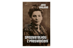 Vrajová Jana - Spisovatelkou z přesvědčení