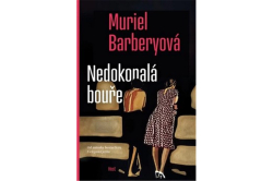 Barberyová Muriel - Nedokonalá bouře
