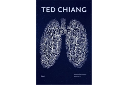 Chiang Ted - Výdech