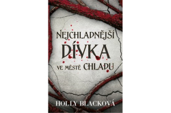 Black Holly - Nejchladnější dívka ve městě chladu