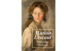 Nezval Vítězslav - Manon Lescaut