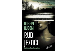 Dugoni Robert - Rudí jezdci