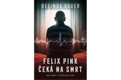 Bauer Belinda - Felix Pink čeká na smrt
