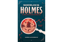 Lovegrove James - Sherlock Holmes a miskatonická monstra